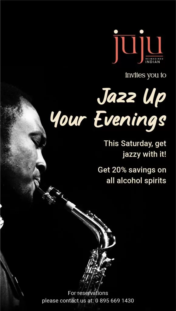 25th March 2023 Saturday jazz entertainment at Juju Restaurant