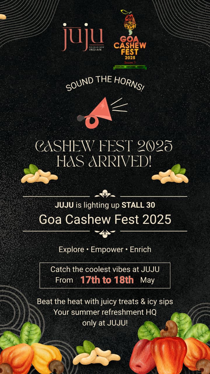 Catch Juju at Goa Cashew Fest 2025!